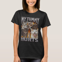 My Tummy Hurts Funny Cat Meme Bootleg Graphic