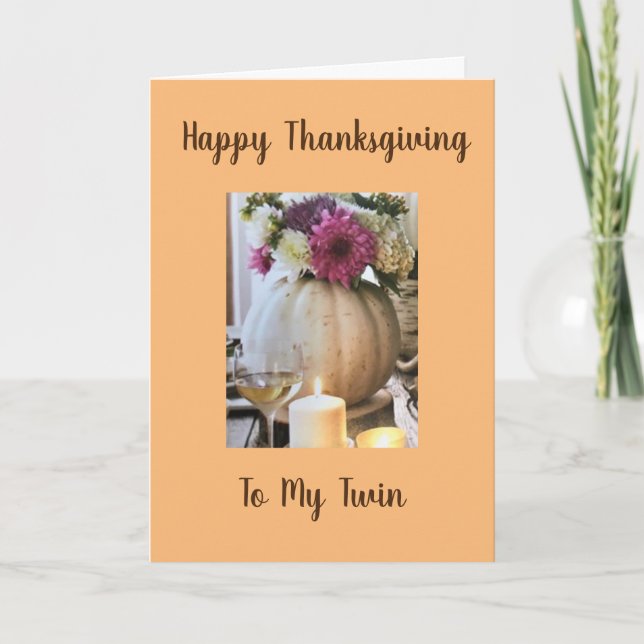 "MY TWIN" HAPPY THANKSGIVING CARD (Front)