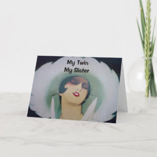 MY TWIN, MY SISTER, MY BEST FRIEND-BIRTHDAY CARD