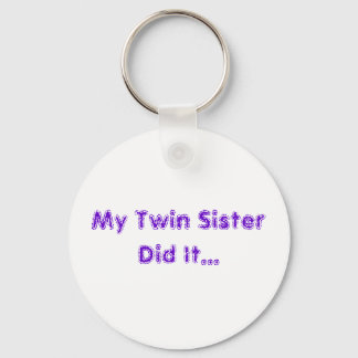My Twin Sister Key Ring