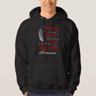 My Uncle I Will Feel You In My Heart Forever Missi Hoodie