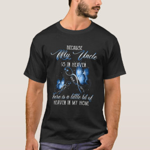 My Uncle In Heaven Tell You How Much I Love & Miss T-Shirt