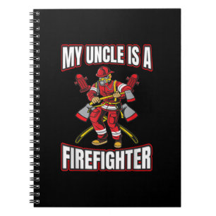 My Uncle Is A Firefighter Notebook