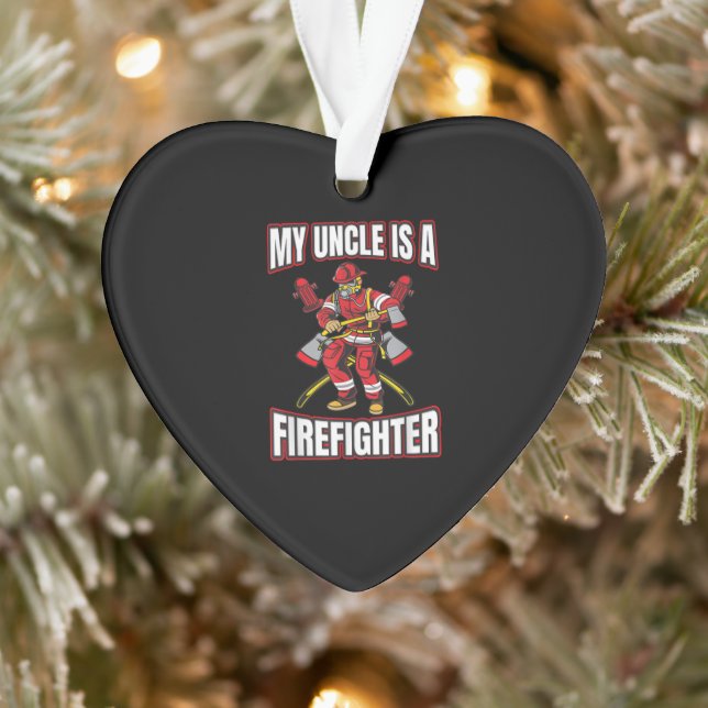My Uncle Is A Firefighter Ornament (Tree)