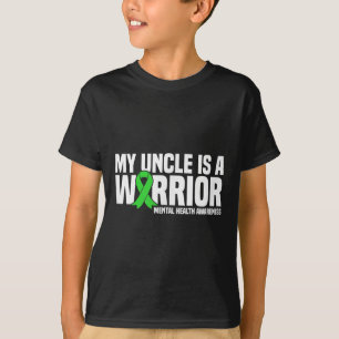 My Uncle Is A Warrior Green Ribbon Mental Health A T-Shirt