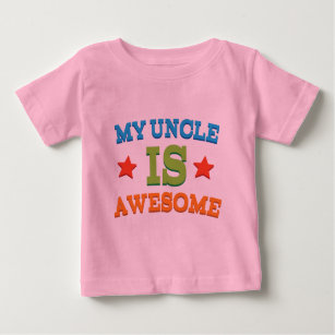 My Uncle is Awesome Baby T-Shirt