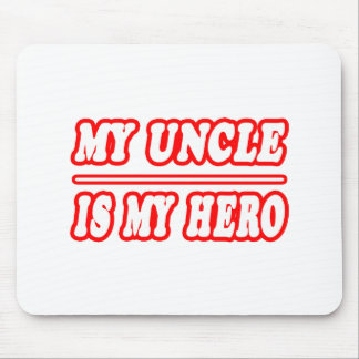 My Uncle Is My Hero Mouse Mat