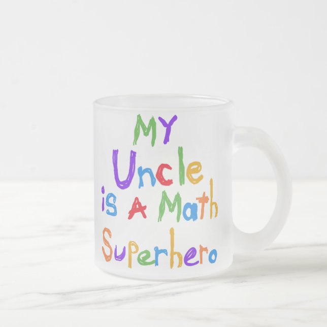 My Uncle Math Superhero T-shirts and Gifts Frosted Glass Coffee Mug (Right)
