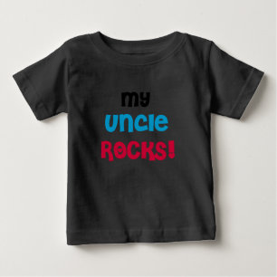My Uncle Rocks Baby T-Shirt