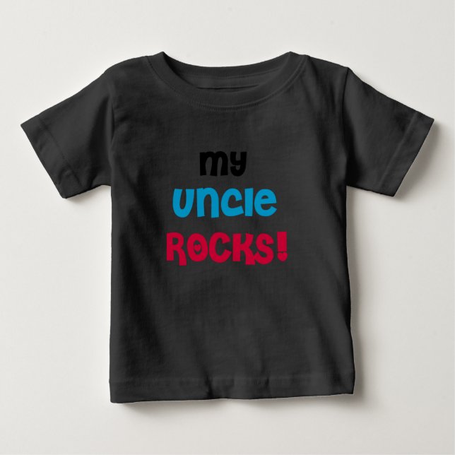 My Uncle Rocks Baby T-Shirt (Front)