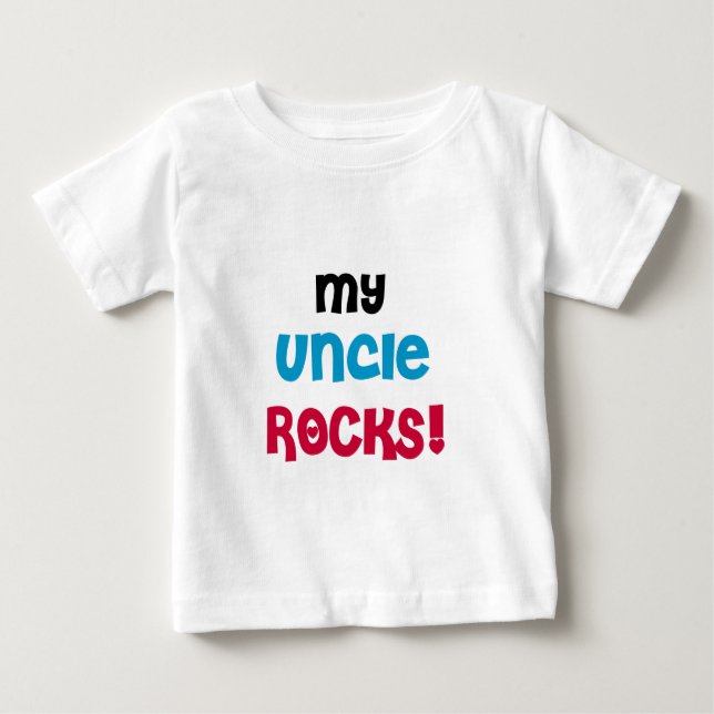 My Uncle Rocks Baby T-Shirt (Front)