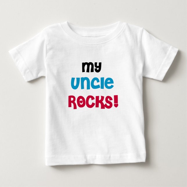 My Uncle Rocks Baby T-Shirt (Front)