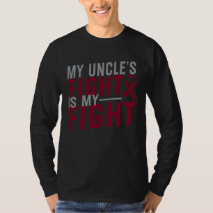 My Uncle s Fight is My Fight Sickle Cell Anemia Aw T-Shirt