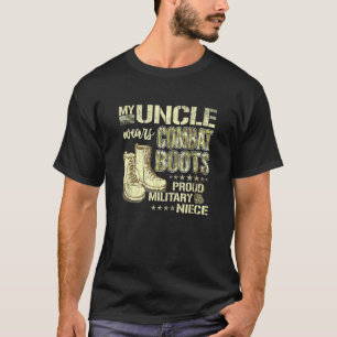 My Uncle Wears Combat Boots Dog Tags Proud Militar T-Shirt