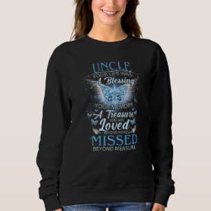 My Uncle Your Life Was A Blessing Beyond Word Miss Sweatshirt