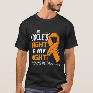 My Uncle's Fight Is My Fight Rsd Crps Awareness Fe T-Shirt