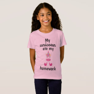 My Unicorn Ate My Homework T-Shirt