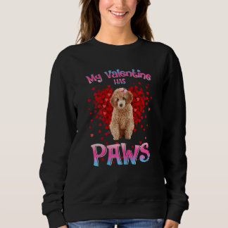My Valentime Has Paws Sweatshirt