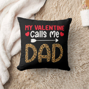 My Valentine Calls Me Dad Leopard Buffalo Plaid Cushion