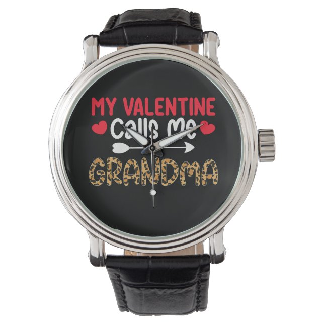 My Valentine Calls Me Grandma Leopard Buffalo Watch (Front)