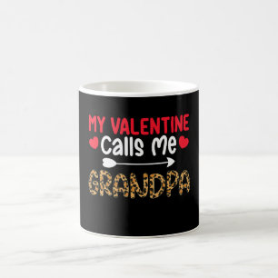 My Valentine Calls Me Grandpa Leopard Buffalo Coffee Mug