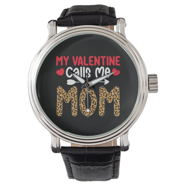 My Valentine Calls Me Mum Leopard Buffalo Plaid Watch (Front)
