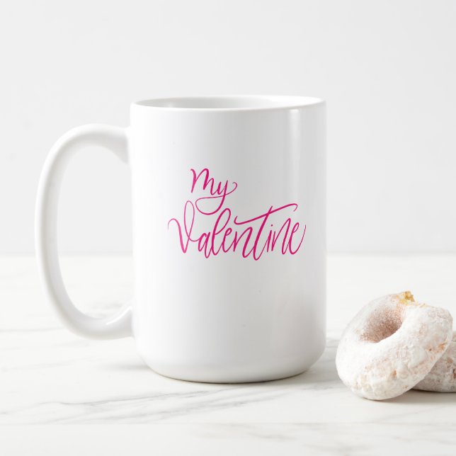 My Valentine  Coffee Mug (With Donut)