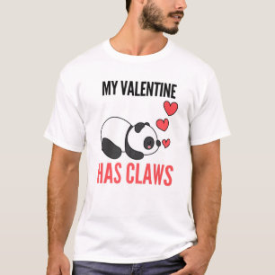 My Valentine Has Claws Panda Bear Funny Valentines T-Shirt
