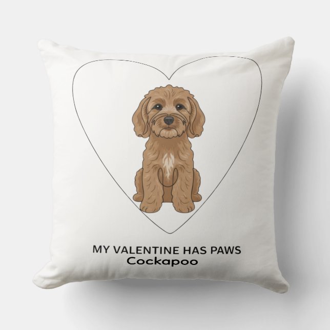My Valentine Has Paws Cockapoo Personalise Cushion (Front)