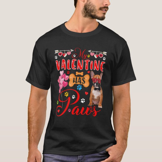 My Valentine Has Paws Cute French Bulldog Sunglass T-Shirt (Front)