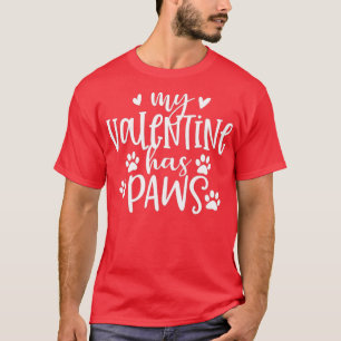 My Valentine Has Paws Funny Cat Dog Lover Adult na T-Shirt