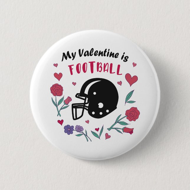 My Valentine is Football Invitation Postcard 6 Cm Round Badge (Front)