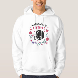 My Valentine is Football Invitation Postcard T-Shi Hoodie