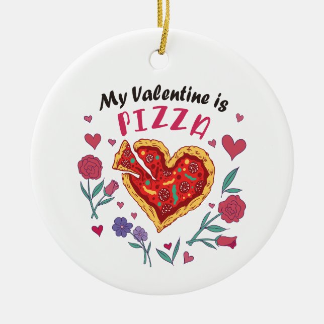 My Valentine is Pizza Invitation Ceramic Tree Decoration (Front)
