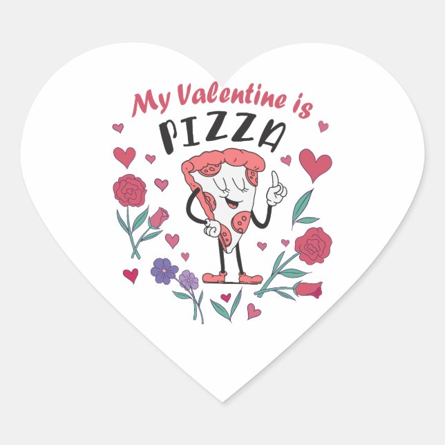 My Valentine is Pizza Invitation Heart Sticker (Front)