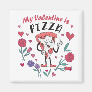 My Valentine is Pizza Invitation Magnet