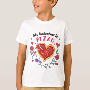 My Valentine is Pizza Invitation Magnet T-Shirt
