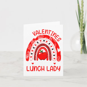 My Valentines Call Me Lunch Lady Rainbow Valentine Card
