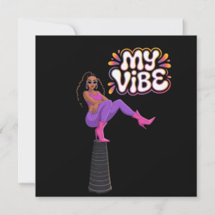 My Vibe – Funky Viral Challenge Black Woman Design Invitation