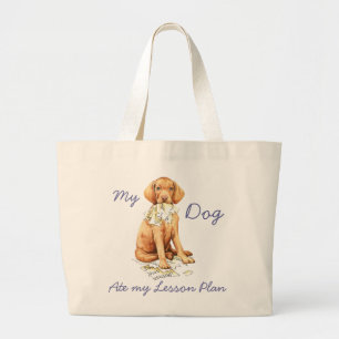 My Vizsla Ate my Lesson Plan Large Tote Bag