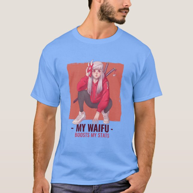 My Waifu Boosts My Stats T-Shirt (Front)