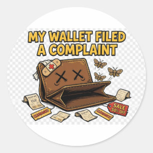 My Wallet Filed a Complaint Black Friday Sticker