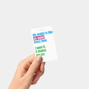 My wallets is like an onion -joke quote- ID badge