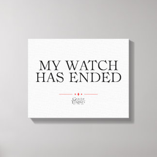 My Watch Has Ended Canvas Print