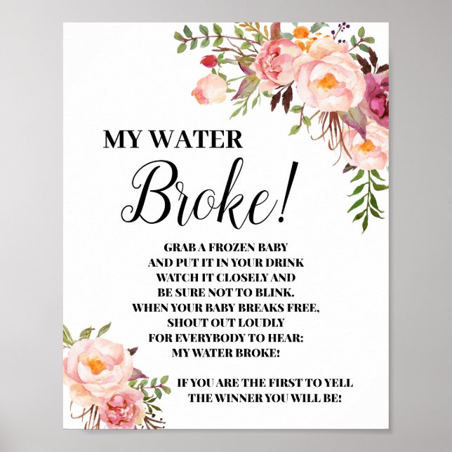 My Water Broke pink game sign Baby shower (Front)