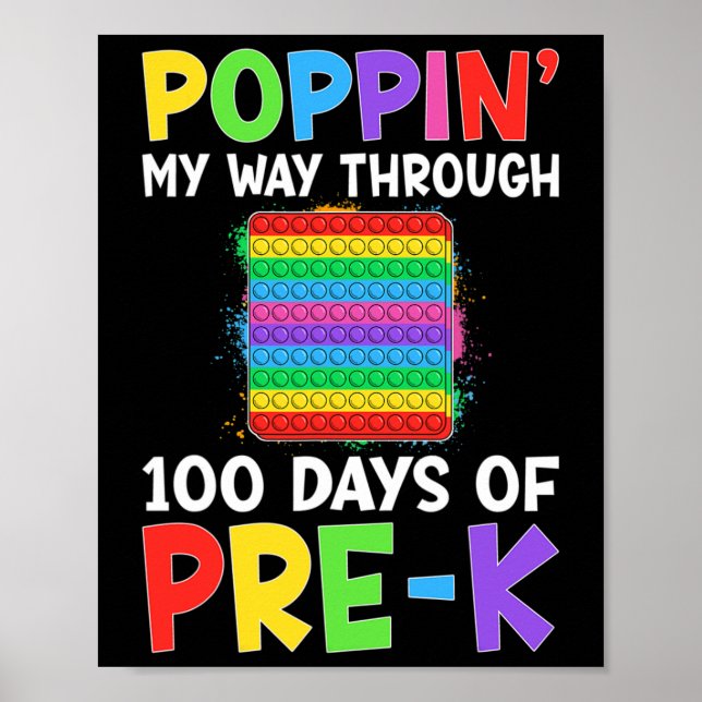 My Way Through 100 Days Of School Pre-k Boy Girl K Poster (Front)
