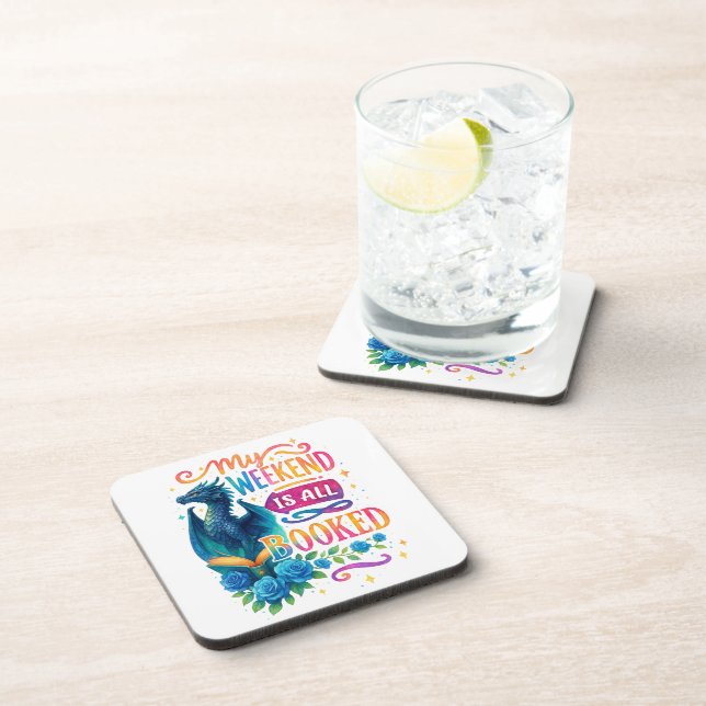 My Weekend Is All Booked  Coaster (Right Side)