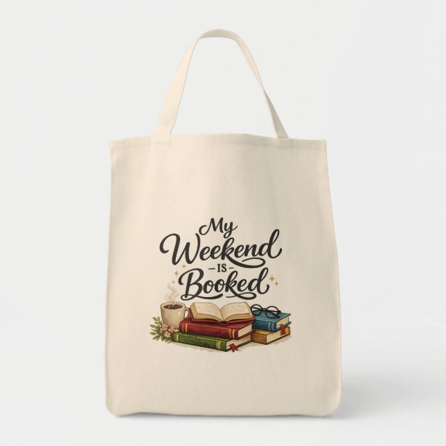 My Weekend is All Booked Funny Book  Tote Bag (Front)