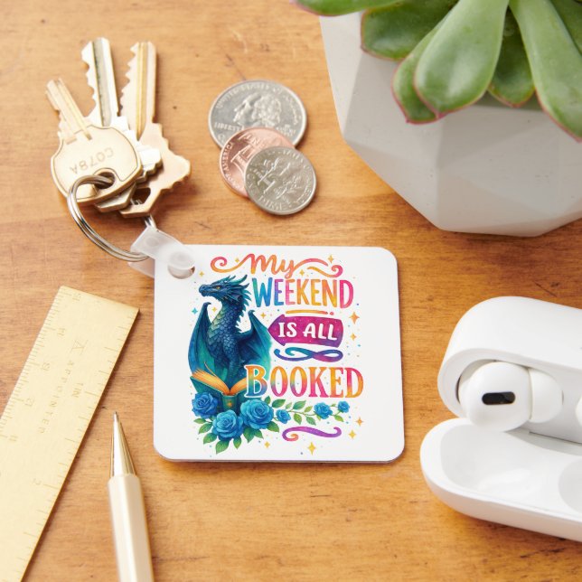 My Weekend Is All Booked  Key Ring (Desk)