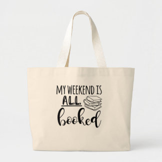 My Weekend is All Booked Tote